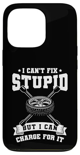 I Cant Fix Stupid But I Can Charge For It Tire Guy Hülle für iPhone 13 Pro I Cant Fix Stupid But I Can Charge For It Tire Guy Hülle für iPhone 13 Pro von Reifenmonteur Reifen Wechseln Reifenmann