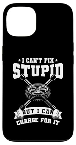 I Cant Fix Stupid But I Can Charge For It Tire Guy Hülle für iPhone 13 I Cant Fix Stupid But I Can Charge For It Tire Guy Hülle für iPhone 13 von Reifenmonteur Reifen Wechseln Reifenmann