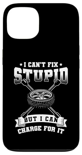 I Cant Fix Stupid But I Can Charge For It Tire Guy Hülle für iPhone 13 I Cant Fix Stupid But I Can Charge For It Tire Guy Hülle für iPhone 13 von Reifenmonteur Reifen Wechseln Reifenmann