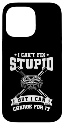 I Cant Fix Stupid But I Can Charge For It Tire Guy Hülle für iPhone 14 Pro Max I Cant Fix Stupid But I Can Charge For It Tire Guy Hülle für iPhone 14 Pro Max von Reifenmonteur Reifen Wechseln Reifenmann