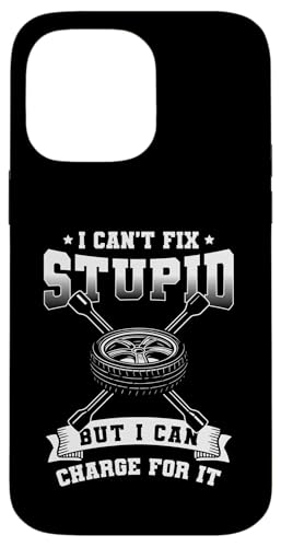 I Cant Fix Stupid But I Can Charge For It Tire Guy Hülle für iPhone 14 Pro Max I Cant Fix Stupid But I Can Charge For It Tire Guy Hülle für iPhone 14 Pro Max von Reifenmonteur Reifen Wechseln Reifenmann
