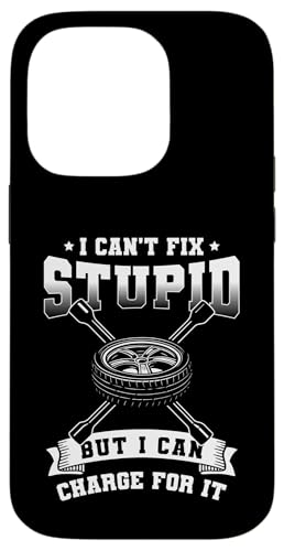 I Cant Fix Stupid But I Can Charge For It Tire Guy Hülle für iPhone 14 Pro I Cant Fix Stupid But I Can Charge For It Tire Guy Hülle für iPhone 14 Pro von Reifenmonteur Reifen Wechseln Reifenmann