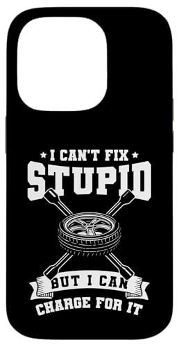 I Cant Fix Stupid But I Can Charge For It Tire Guy Hülle für iPhone 14 Pro I Cant Fix Stupid But I Can Charge For It Tire Guy Hülle für iPhone 14 Pro von Reifenmonteur Reifen Wechseln Reifenmann