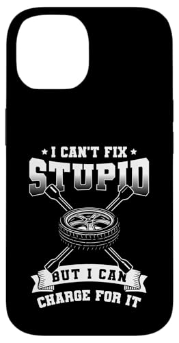 I Cant Fix Stupid But I Can Charge For It Tire Guy Hülle für iPhone 14 I Cant Fix Stupid But I Can Charge For It Tire Guy Hülle für iPhone 14 von Reifenmonteur Reifen Wechseln Reifenmann