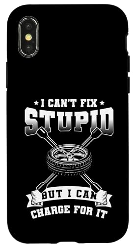 I Cant Fix Stupid But I Can Charge For It Tire Guy Hülle für iPhone X/XS I Cant Fix Stupid But I Can Charge For It Tire Guy Hülle für iPhone X/XS von Reifenmonteur Reifen Wechseln Reifenmann