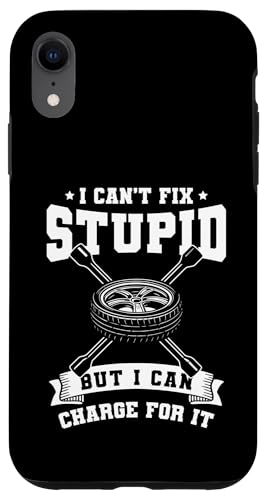 I Cant Fix Stupid But I Can Charge For It Tire Guy Hülle für iPhone XR I Cant Fix Stupid But I Can Charge For It Tire Guy Hülle für iPhone XR von Reifenmonteur Reifen Wechseln Reifenmann