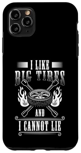 I Like Big Tires And I Cannot Lie Tire Guy Hülle für iPhone 11 Pro Max I Like Big Tires And I Cannot Lie Tire Guy Hülle für iPhone 11 Pro Max von Reifenmonteur Reifen Wechseln Reifenmann