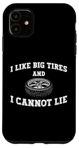 I Like Big Tires And I Cannot Lie Tire Guy Hülle für iPhone 11 I Like Big Tires And I Cannot Lie Tire Guy Hülle für iPhone 11 von Reifenmonteur Reifen Wechseln Reifenmann