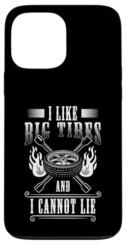 I Like Big Tires And I Cannot Lie Tire Guy Hülle für iPhone 13 Pro Max I Like Big Tires And I Cannot Lie Tire Guy Hülle für iPhone 13 Pro Max von Reifenmonteur Reifen Wechseln Reifenmann