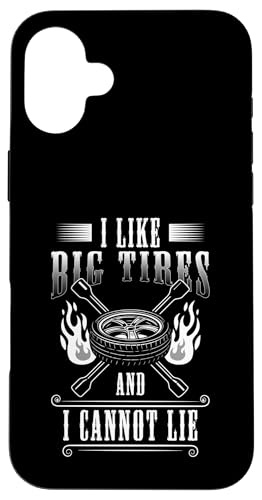 I Like Big Tires And I Cannot Lie Tire Guy Hülle für iPhone 16 Plus von Reifenmonteur Reifen Wechseln Reifenmann