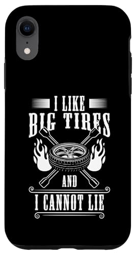I Like Big Tires And I Cannot Lie Tire Guy Hülle für iPhone XR I Like Big Tires And I Cannot Lie Tire Guy Hülle für iPhone XR von Reifenmonteur Reifen Wechseln Reifenmann