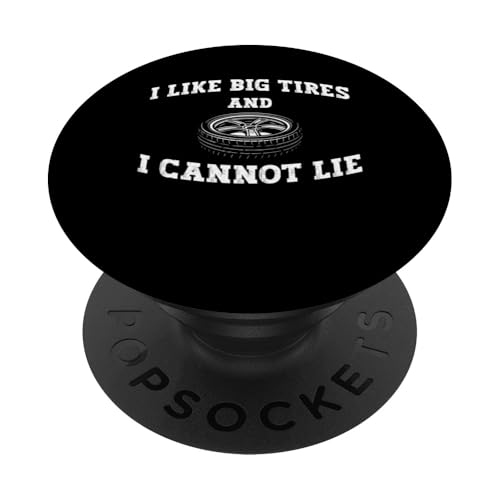 I Like Big Tires And I Cannot Lie Tire Guy PopSockets Klebender PopGrip I Like Big Tires And I Cannot Lie Tire Guy PopSockets Klebender PopGrip von Reifenmonteur Reifen Wechseln Reifenmann