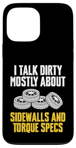 I Talk Dirty Mostly About Sidewalls Tire Guy Changing Tires Hülle für iPhone 13 Pro Max I Talk Dirty Mostly About Sidewalls Tire Guy Changing Tires Hülle für iPhone 13 Pro Max von Reifenmonteur Reifen Wechseln Reifenmann