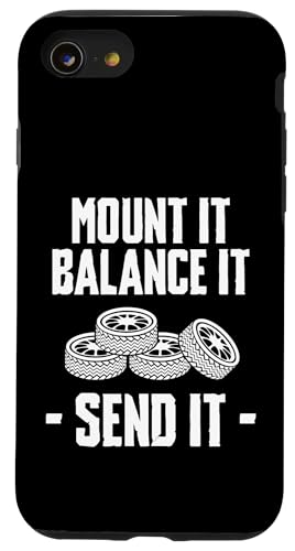 Mount It Balance It Send It Tire Guy Changing Tires Hülle für iPhone SE (2020) / 7 / 8 von Reifenmonteur Reifen Wechseln Reifenmann