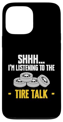 SHHH… Im Listening To The Tire Talk Tire Guy Changing Tires Hülle für iPhone 13 Pro Max SHHH… Im Listening To The Tire Talk Tire Guy Changing Tires Hülle für iPhone 13 Pro Max von Reifenmonteur Reifen Wechseln Reifenmann
