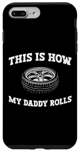This Is How My Daddy Rolls Dad Fathers Day Tire Guy Hülle für iPhone 7 Plus/8 Plus This Is How My Daddy Rolls Dad Fathers Day Tire Guy Hülle für iPhone 7 Plus/8 Plus von Reifenmonteur Reifen Wechseln Reifenmann