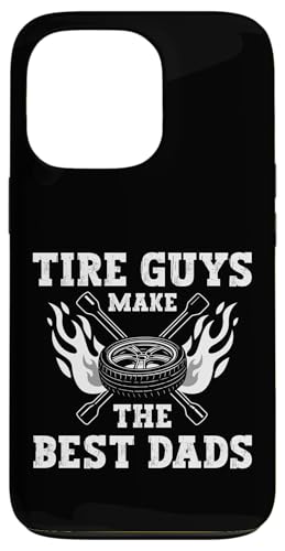 Tire Guys Make The Best Dads Fathers Day Hülle für iPhone 13 Pro von Reifenmonteur Reifen Wechseln Reifenmann