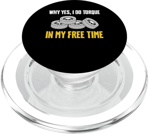 Why Yes, I Do Torque Tire Guy Changing Tires PopSockets PopGrip für MagSafe von Reifenmonteur Reifen Wechseln Reifenmann