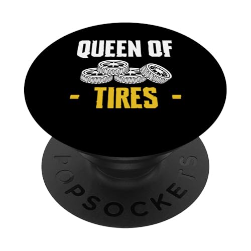 Queen Of Tires Tire Girl Wheel Rims Change Mechanic PopSockets Klebender PopGrip Queen Of Tires Tire Girl Wheel Rims Change Mechanic PopSockets Klebender PopGrip von Reifenmonteur Reifenmann Reifen Wechseln