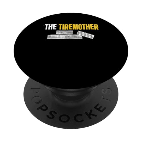 The TireMother Tire Guy Wheel Change Mom Mothers Day PopSockets Klebender PopGrip von Reifenmonteur Reifenmann Reifen Wechseln