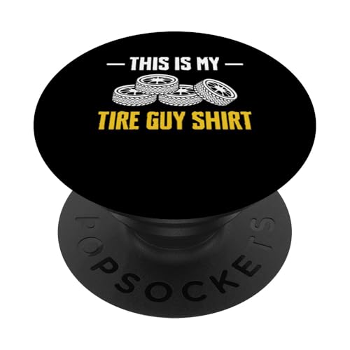 This Is My Tire Guy Shirt PopSockets Klebender PopGrip von Reifenmonteur Reifenmann Reifen Wechseln