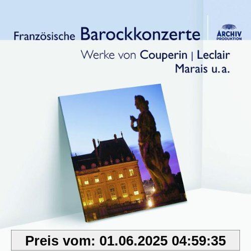 Französische Barockkonzerte (Audior) von Reinhard Goebel