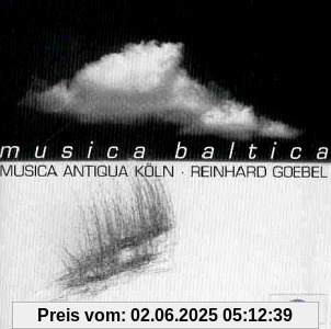 Musica Baltica von Reinhard Goebel