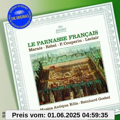 The Originals - Le Parnasse Francais The Originals - Le Parnasse Francais von Reinhard Goebel