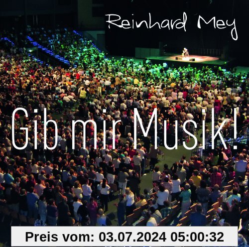 Gib mir Musik von Reinhard Mey