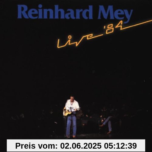 Live '84 von Reinhard Mey