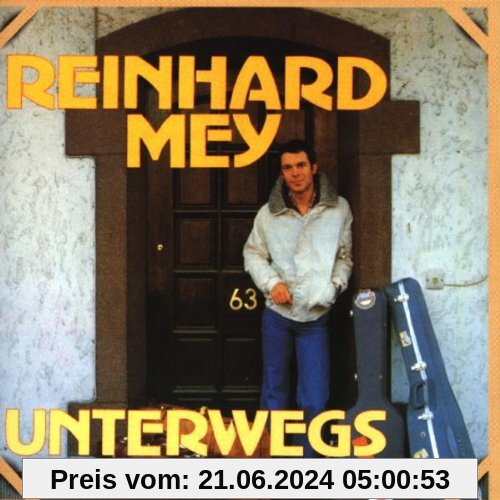 Unterwegs von Reinhard Mey