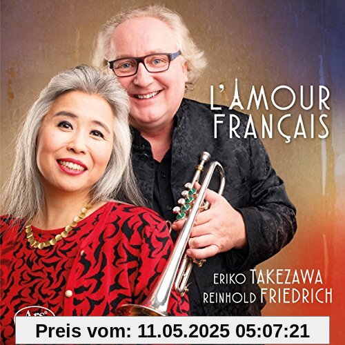 L'Amour Francais - Werke für Trompete und Klavier von Reinhold Friedrich