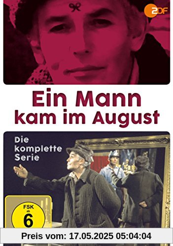 Ein Mann kam im August - Die komplette Serie von Reinhold Werner