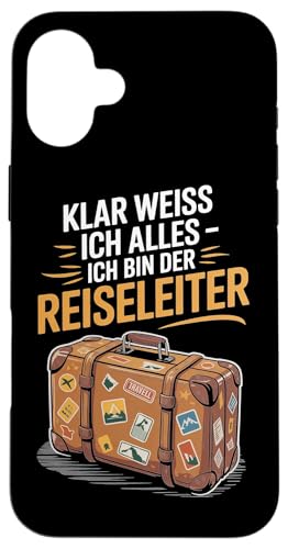 Klar Weiss Ich Alles Ich Bin Der Reiseleiter Hülle für iPhone 16 Plus von Reiseleiter Tourismus Guide Underground Reisen