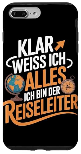 Klar Weiss Ich Alles Ich Bin Der Reiseleiter Hülle für iPhone 7 Plus/8 Plus Klar Weiss Ich Alles Ich Bin Der Reiseleiter Hülle für iPhone 7 Plus/8 Plus von Reiseleiter Tourismus Guide Underground Reisen