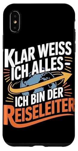 Klar Weiss Ich Alles Ich Bin Der Reiseleiter Hülle für iPhone XS Max von Reiseleiter Tourismus Guide Underground Reisen