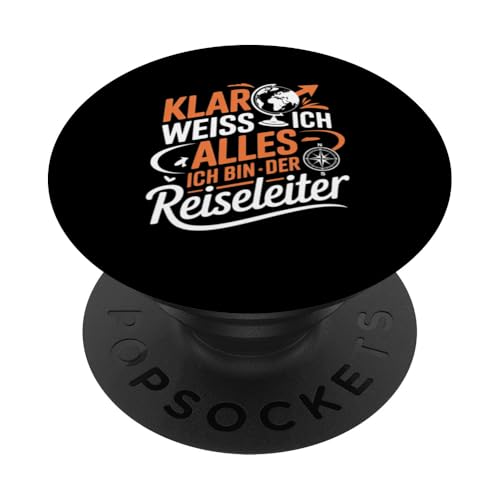 Klar Weiss Ich Alles Ich Bin Der Reiseleiter PopSockets Klebender PopGrip Klar Weiss Ich Alles Ich Bin Der Reiseleiter PopSockets Klebender PopGrip von Reiseleiter Tourismus Guide Underground Reisen