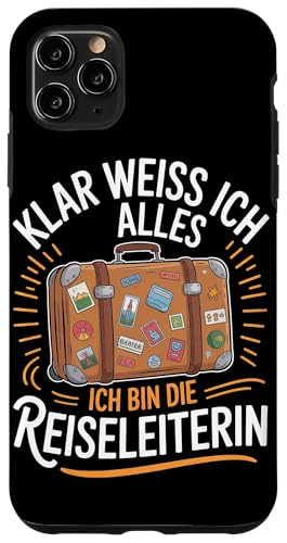 Klar Weiss Ich Alles Ich Bin Die Reiseleiterin Hülle für iPhone 11 Pro Max Klar Weiss Ich Alles Ich Bin Die Reiseleiterin Hülle für iPhone 11 Pro Max von Reiseleiter Tourismus Guide Underground Reisen