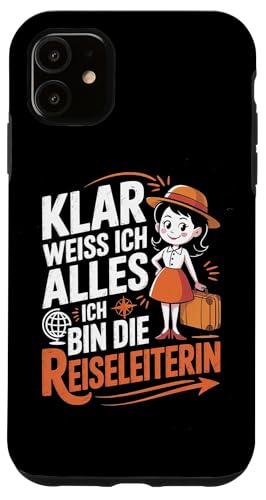 Klar Weiß Ich Alles Ich Bin Die Reiseleiterin Hülle für iPhone 11 Klar Weiß Ich Alles Ich Bin Die Reiseleiterin Hülle für iPhone 11 von Reiseleiter Tourismus Guide Underground Reisen