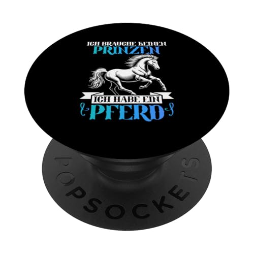 Ich Brauche Keinen Prinzen Ich Habe Ein Pferd Reiten Mädchen PopSockets Klebender PopGrip Ich Brauche Keinen Prinzen Ich Habe Ein Pferd Reiten Mädchen PopSockets Klebender PopGrip von Reitsport Reiter Pferdesport Enthusiasten Frauen