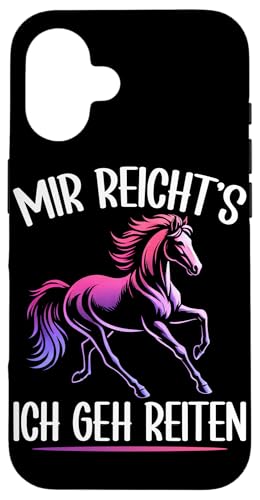 Mir Reicht's Ich Geh Reiten Pferdereiter Pferde Mädchen Hülle für iPhone 16 Mir Reicht's Ich Geh Reiten Pferdereiter Pferde Mädchen Hülle für iPhone 16 von Reitsport Reiter Pferdesport Enthusiasten Frauen
