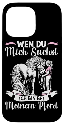 Wen Du Mich Suchst Ich Bin Bei Meinen Pferd Pferdeliebhaber Hülle für iPhone 14 Pro Max Wen Du Mich Suchst Ich Bin Bei Meinen Pferd Pferdeliebhaber Hülle für iPhone 14 Pro Max von Reitsport Reiter Pferdesport Enthusiasten Frauen