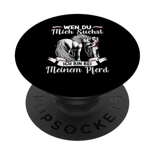 Wen Du Mich Suchst Ich Bin Bei Meinen Pferd Pferdeliebhaber PopSockets Klebender PopGrip Wen Du Mich Suchst Ich Bin Bei Meinen Pferd Pferdeliebhaber PopSockets Klebender PopGrip von Reitsport Reiter Pferdesport Enthusiasten Frauen