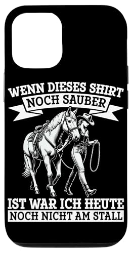 Wenn Dieses Shirt Noch Sauber Ist War Ich Heute Nicht Stall Hülle für iPhone 12/12 Pro Wenn Dieses Shirt Noch Sauber Ist War Ich Heute Nicht Stall Hülle für iPhone 12/12 Pro von Reitsport Reiter Pferdesport Enthusiasten Frauen