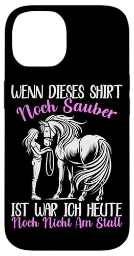 Wenn Dieses Shirt Noch Sauber Ist War Ich Heute Nicht Stall Hülle für iPhone 14 Wenn Dieses Shirt Noch Sauber Ist War Ich Heute Nicht Stall Hülle für iPhone 14 von Reitsport Reiter Pferdesport Enthusiasten Frauen