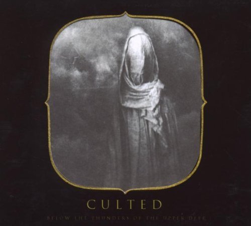 Below The Thunders of the Upper Deep by Culted (2009) Audio CD von Relapse