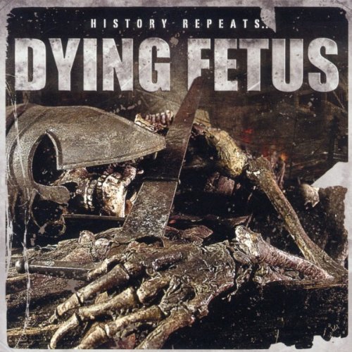 History Repeats by Dying Fetus (2011) Audio CD von Relativity Entertainment