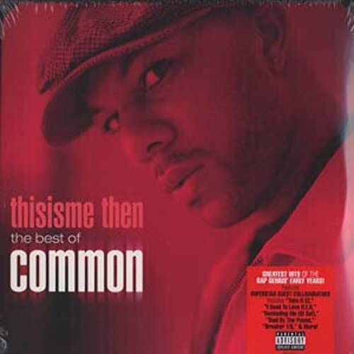 Thisisme Then: The Best of Common [Vinyl LP] von Relativity