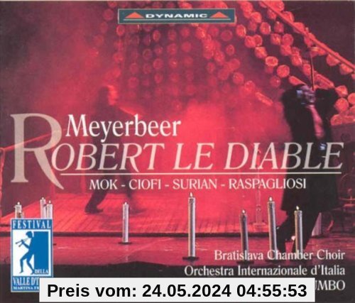 Meyerbeer: Robert Le Diable (Live Festival della Valle d'Itria di Martina Franca August 2000) von Renato Palumbo