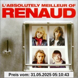 L'Absolutely Meilleur of Renaud von Renaud